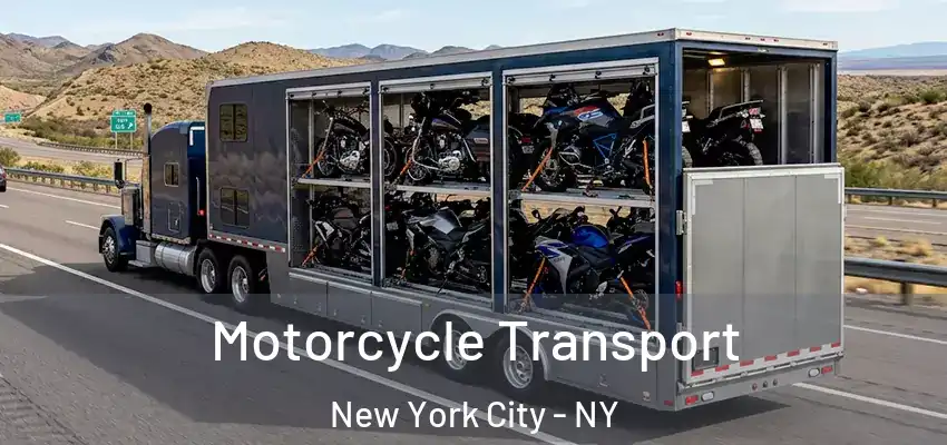  Motorcycle Transport New York City - NY