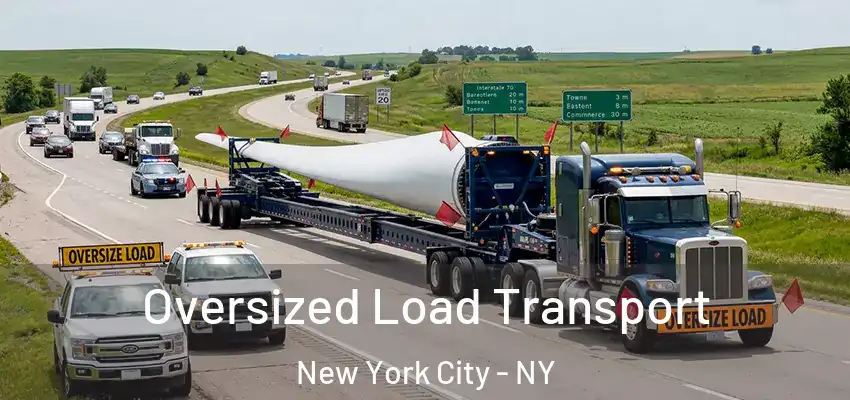 Oversized Load Transport New York City - NY