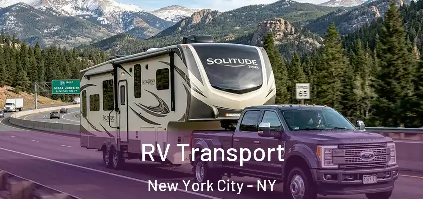  RV Transport New York City - NY